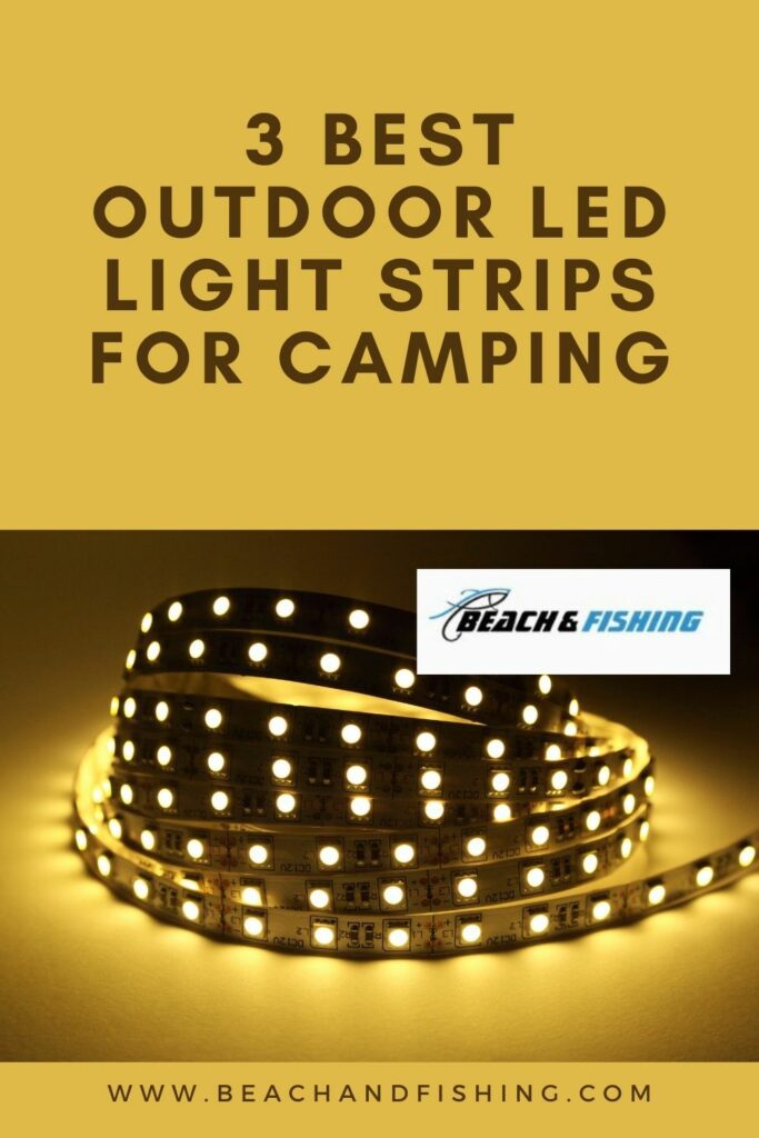 3 Best Outdoor LED Light Strips for Camping
