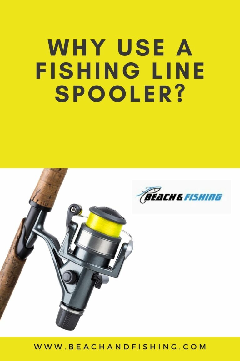 Why Use A Fishing Line Spooler?